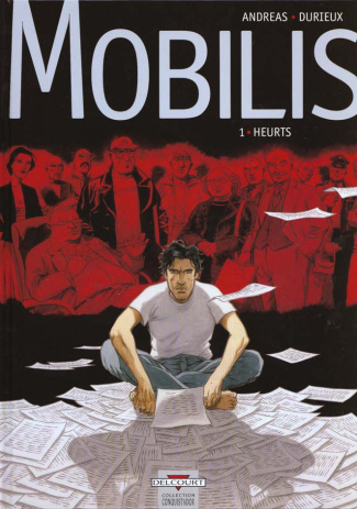 Mobilis Tome 1 : Heurts
