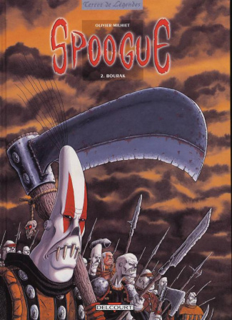 Spoogue Tome 2 : Bourak