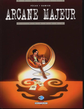 Arcane majeur Tome 1 : Pandora