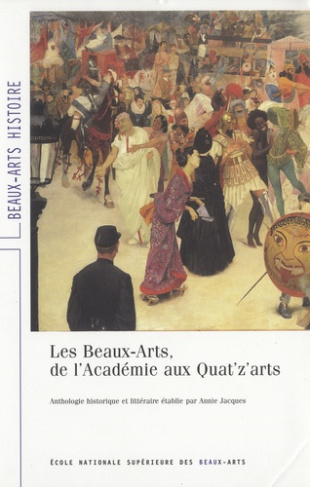 Les Beaux-Arts, de l'Académie aux Quat'z'arts