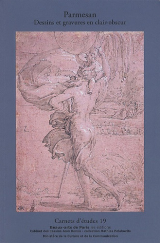 Parmesan. Dessins et gravures en clair-obscur