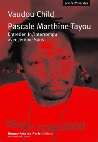 Vaudou child. Entretien in/interrompu avec jerome sans