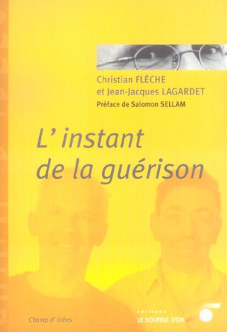 L'instant de la guérison