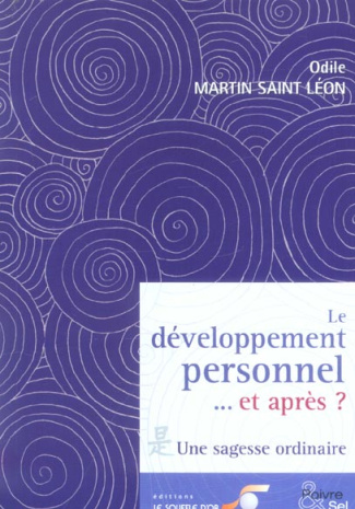 Le développement personnel... et après ? Une sagesse ordinaire