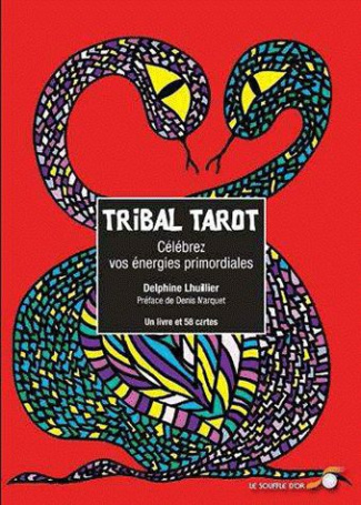 Tribal Tarot. Célébrez vos énergies primordiales