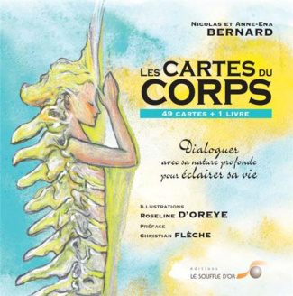 Les cartes du corps. Dialogues avec sa nature profonde pour éclairer sa vie - Coffret avec 49 cartes
