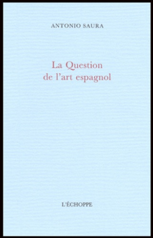 La Question de l'art espagnol