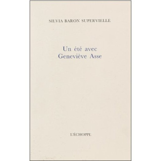 Un été avec Geneviève Asse