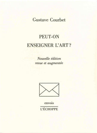 Peut-on enseigner l'art ? Edition revue et augmentée