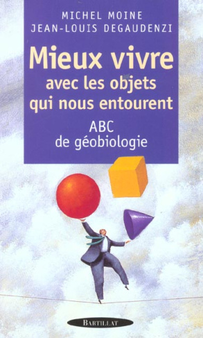 MIEUX VIVRE AVEC LES OBJETS QUI NOUS ENTOURENT. ABC de géologie