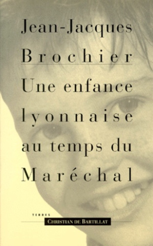 Une enfance lyonnaise au temps du Maréchal