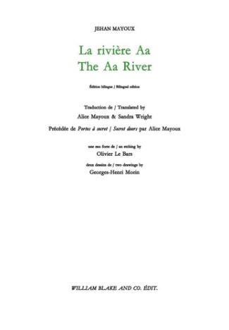 LA RIVIERE AA / THE AA RIVER - PRECEDEE DE PORTES A SECRETS / SECRET DOORS PAR ALICE MAYOUX - EDITIO