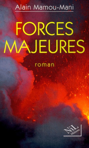 FORCES MAJEURES. Roman vert