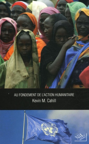 Au fondement de l'action humanitaire