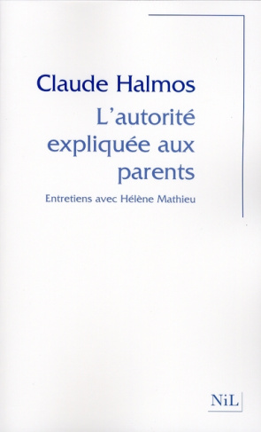 L'autorité expliquée aux parents. Entretiens avec Hélène Mathieu