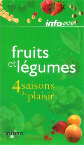 Fruits et légumes : 4 saisons de plaisir