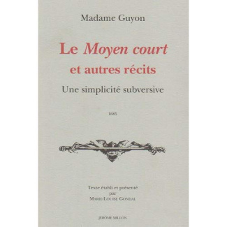Le Moyen court et autres récits spirituels. Une simplicité subversive