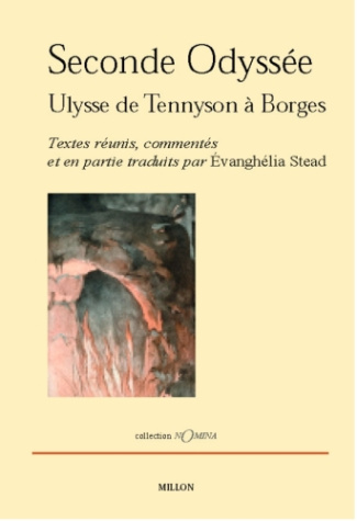 Seconde Odyssée. Ulysse de Tennyson à Borges