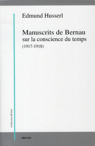 Manuscrits de Bernau sur la conscience du temps (1917-1918)