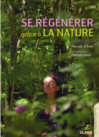Se régénérer grâce à la nature