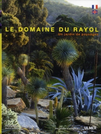 Le domaine du Rayol. Edition bilingue français-anglais