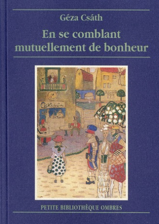 En se comblant mutuellement de bonheur