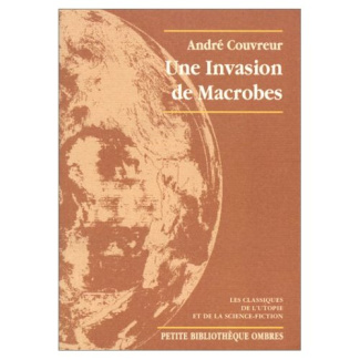 Une invasion de Macrobes