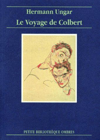 Le voyage de Colbert. Nouvelles et récits