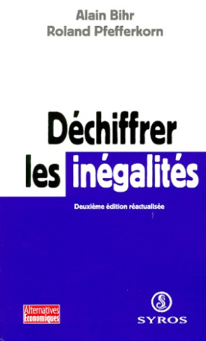 Déchiffrer les inégalités. 2e édition actualisée