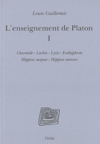 L'enseignement de Platon. Volume 1