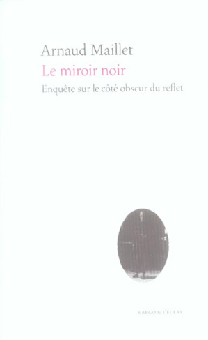 LE MIROIR NOIR