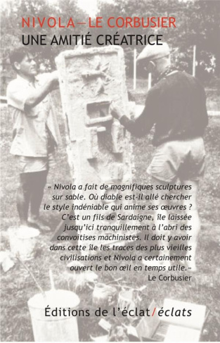Nivola - Le Corbusier : une amitié créatrice