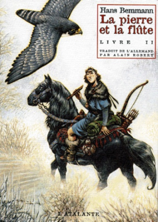LA PIERRE ET LA FLUTE. Livre 2