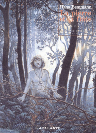 LA PIERRE ET LA FLUTE. Livre 3