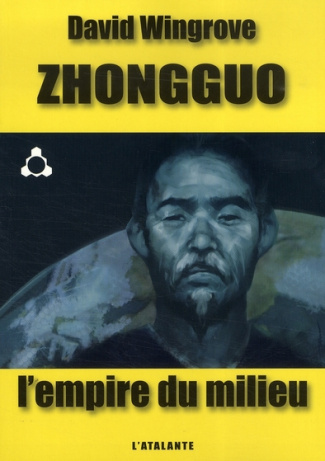 Zhongguo. L'empire du milieu