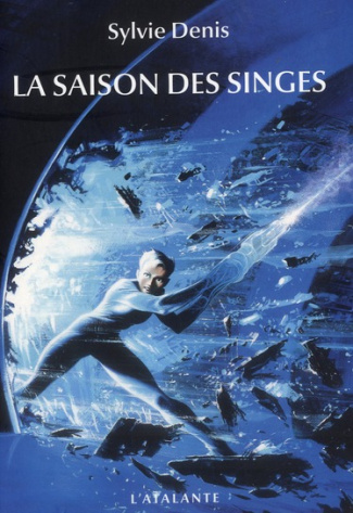 La saison des singes