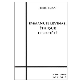Emmanuel Levinas, éthique et société
