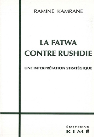 La fatwa contre Rushdie. Une interprétation stratégique
