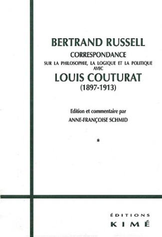 Correspondance sur la philosophie, la logique et la politique (1897-1913) 2 volumes