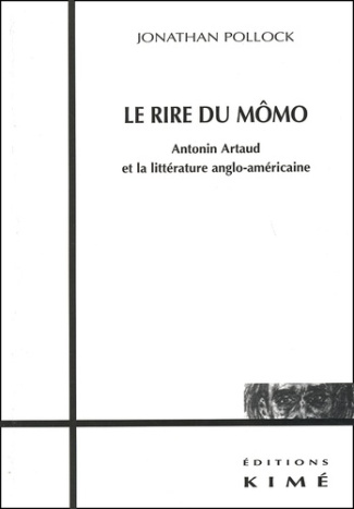Le rire du Mômo. Antonin Artaud et la littérature anglo-américaine