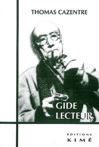 Gide lecteur. La littérature au miroir de la lecture