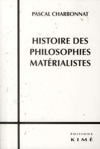 Histoire des philosophies matérialistes. 2e édition