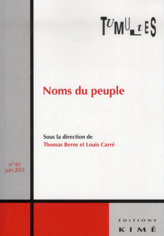 Tumultes N° 40, Juin 2013 : Noms du peuple