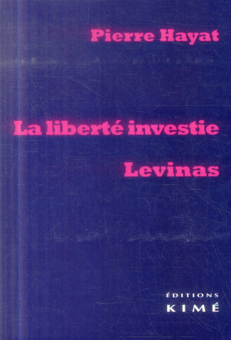 La liberté investie, Levinas