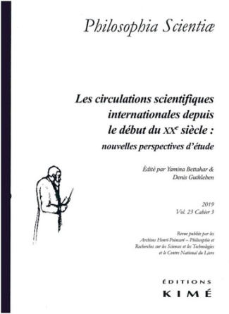 Philosophia Scientiae Volume 23 N° 3/2019 : Les circulations scientifiques depuis le début du XXe si