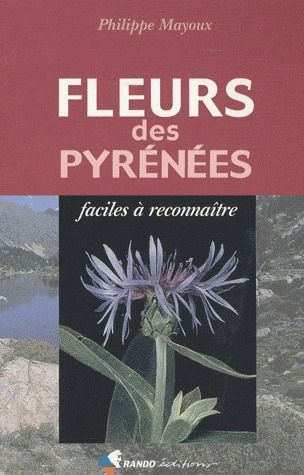 Fleurs des Pyrénées. Faciles à reconnaître