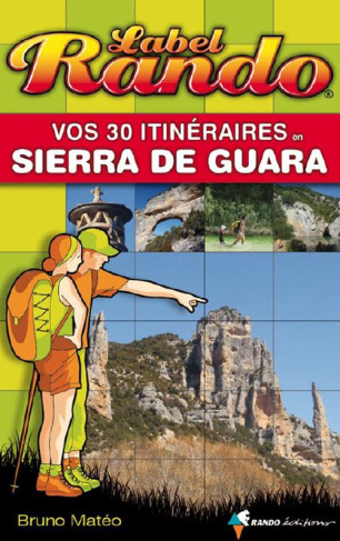 Vos 30 itinéraires en Sierra de Guara