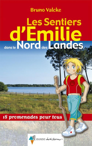 Les sentiers d'Emilie dans le nord des Landes