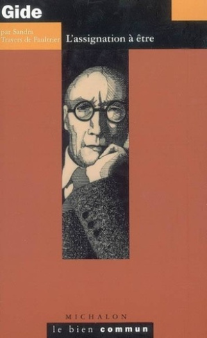 Gide. L'assignation à être