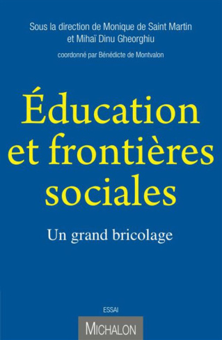 Education et frontières sociales. Un grand bricolage